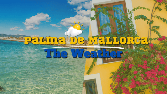 The Weather in Palma de Mallorca