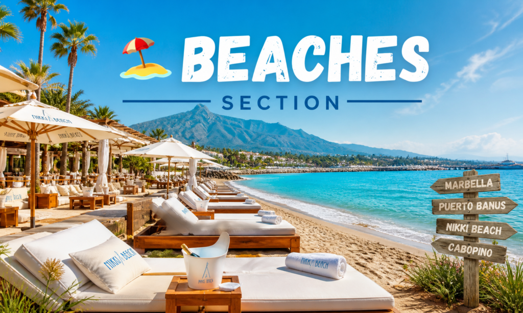 Marbella beaches Puerto Banus Nikki Beach Cabopino coastline