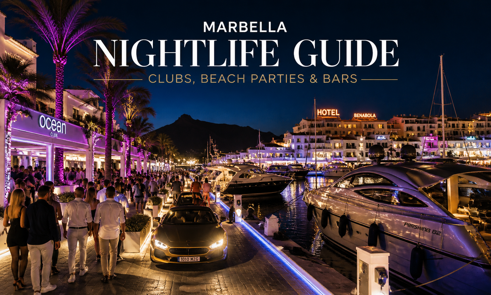 Marbella nightlife Puerto Banus clubs beach parties luxury Spain